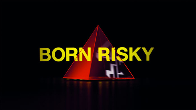 Born Risky